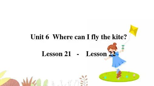 Unit 6  Where can I fly the kite 四年级英语下册(北京版)