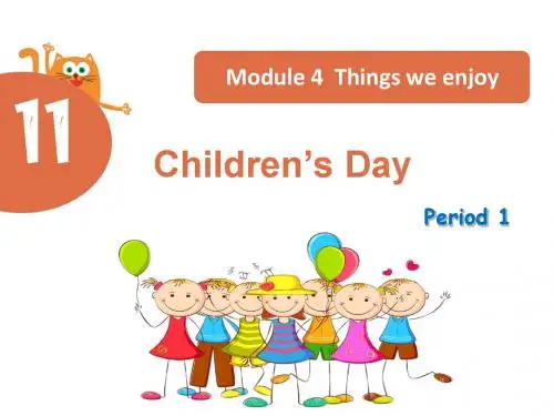 最新沪教版英语四年级下册Module 4 Unit 11《children’s day》(第1课时)课件