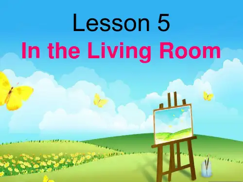 新冀教版六年级英语上册《Lesson 5 In the Living Room》优质课课件.ppt