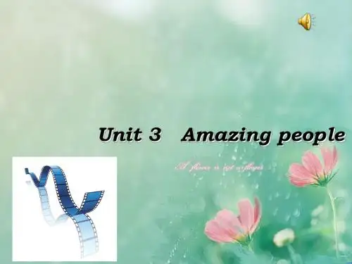 高一牛津译林版英语必修二教学课件：Unit 3 Amazing people reading(共39张PPT)