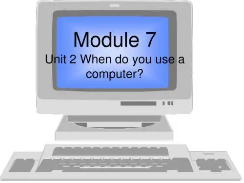 Module7U2when_do_you_use a comprter