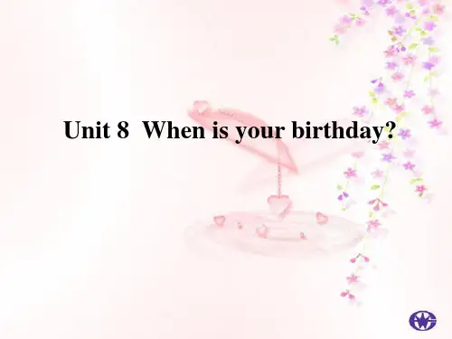 Unit8_When is your birthday  SectionA(1a-2d)精品课件1