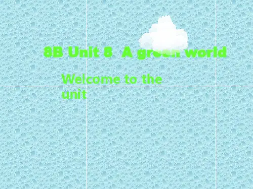 八年级英语下册Unit8Agreenworld课件(新版)牛津版
