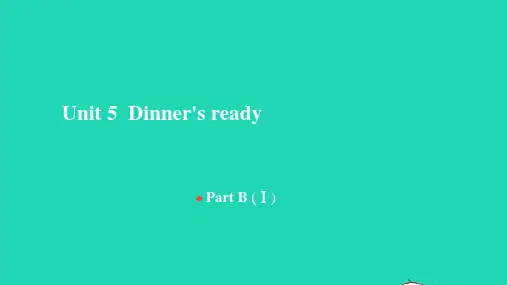 四年级英语上册Unit5Dinner'sreadyPartB习题pptx课件人教PEP