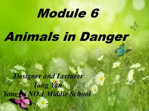 高中英语外研版必修5 Module 6 Animals in Danger