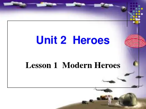北师大版英语必修1unit 2Lesson 1Modern Heroes课件 (1)