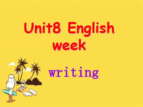 新牛津深圳版英语八年级上册Unit 8 English week Writing优质课公开课课件  (2)