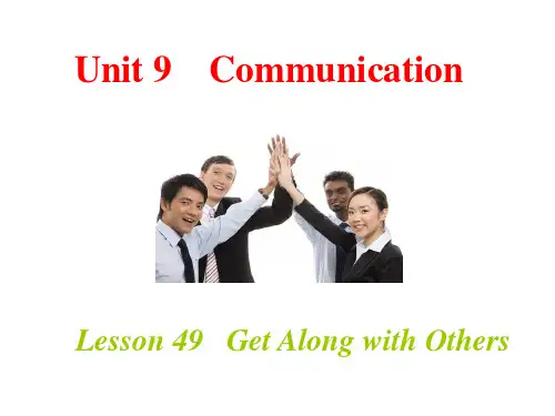 冀教版九年级英语  Unit 9 Lesson 49《Get Along with Others》 课件 (共24张PPT)