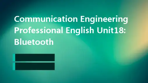通信工程专业英语Unit18：Bluetooth