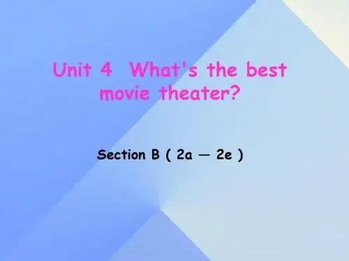 八年级英语上册 Unit 4 What's the best movie theate