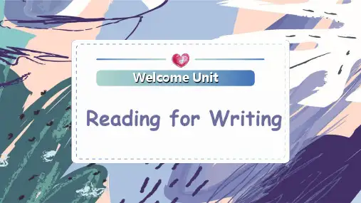 【课件】Welcome+unit+Reading+for+Writing人教版(2019)必修第一册