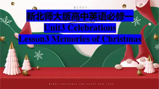 Unit3Lesson3MemoriesofChristmas课件-高中英语北师大版