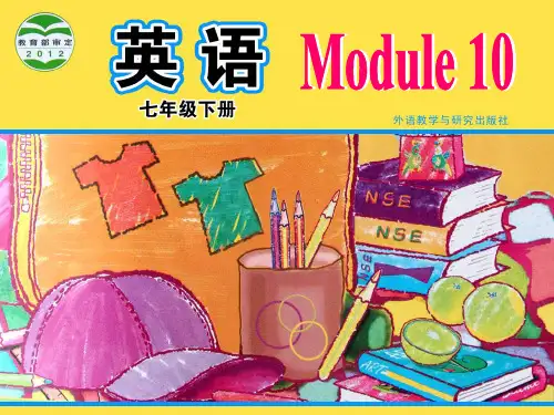 外研英语七年级下册Module10Unit3(共44张PPT)