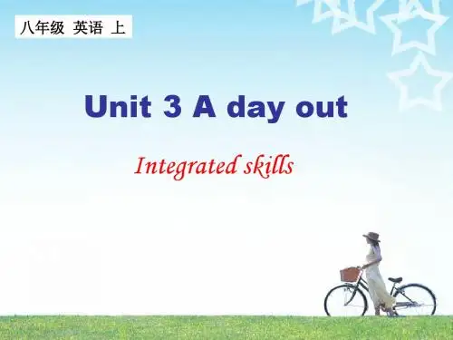 牛津译林版八年级上册Unit 3《A day out》(Integratedskills)课件
