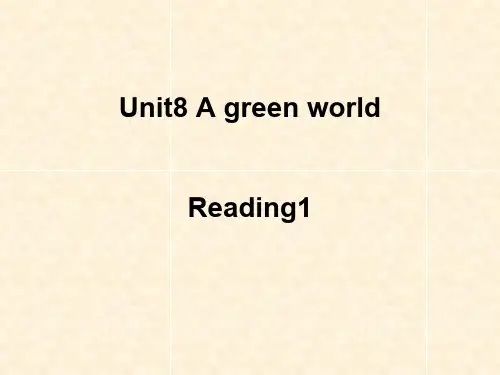 八年级英语下册 Unit 8 A green world reading 1课件 