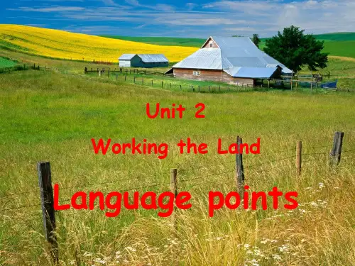 高二英语 working the land Language points