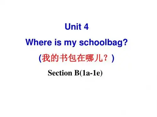 人教版新目标七年级上Unit4 Where’s my schoolbag Section B(1a-1e)课件