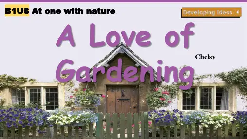 Unit6AtOnewithNatureDevelopingideas课件高一英语(1)