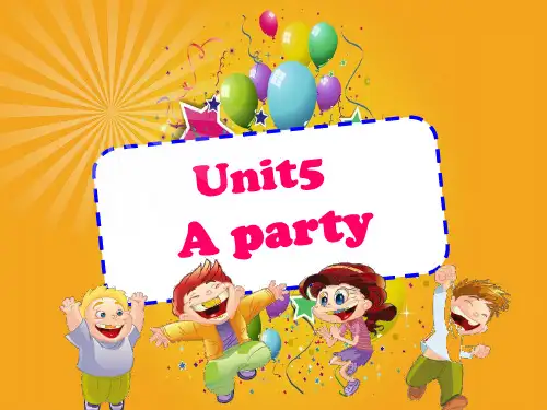 牛津译林版英语六年级下册Unit5 A party(第1课时)课件