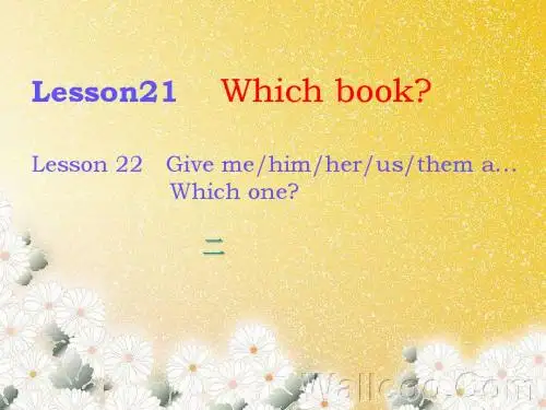 经典课件新概念第一册Lesson21-22二