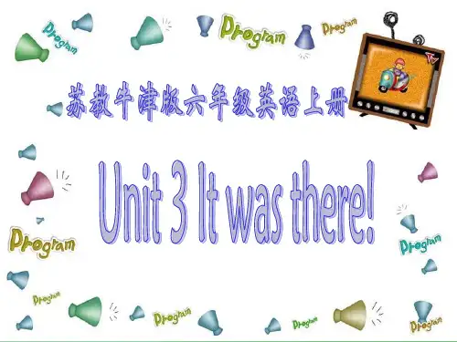 六年级英语上册 Unit 1(15)课件 苏教牛津版