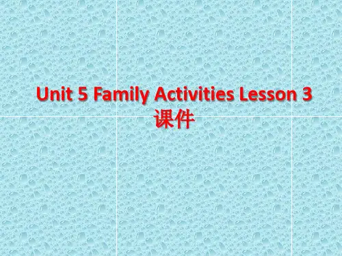人教版新起点三年级英语下课件 册 Unit 5 Family Activities Lesson 3 课件 3