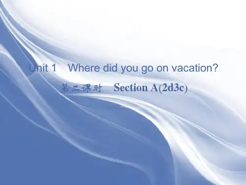 八年级英语上册Unit1Wheredidyougoonvacation？(第2课时)课件(完整版)3