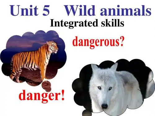 牛津译林版八年级上册英语 Unit5 Wild animals Integrated公开课课件