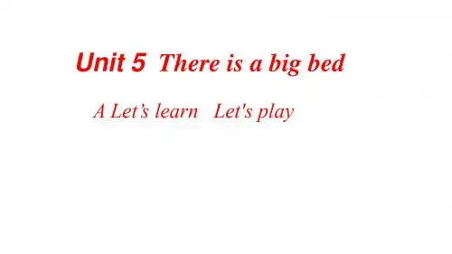 人教版(PEP)五年级上册英语：Unit 5 There is a big bed. Part A   课件(27张PPT)
