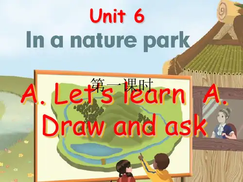 (公开课课件)人教PEP五年级上册英语Unit 6 In a nature park.A. Let’