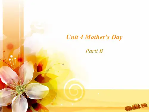 新闽教版六年级下册英语-Unit-4-Mother's-Day-Part-B