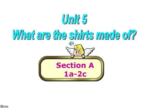 Unit 5 What are the shirts made of教学课件01