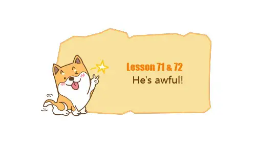 新概念英语第一册Lesson7172He'sawful小学英语初中英语全国通用