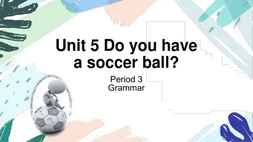 Unit5SectionAGrammarGrammarFocus课件人教版七年级英语上册