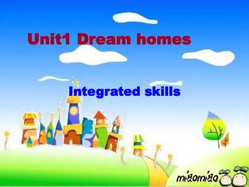最新 公开课课件 牛津译林版7B Unit1 Dream home Integrated skills课件(共35张PPT)