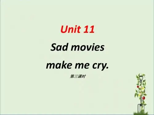 九年级英语全册 Unit 11 Sad movies make me cry(第3课时)课件 (新版)人教新目标版