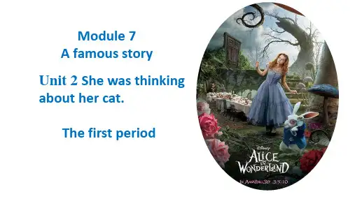 Module7AfamousstoryUnit2第一课时课件八年级英语上册