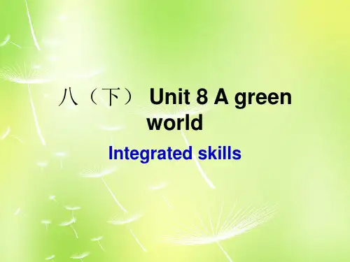江苏省永丰初级中学八年级英语下册 Unit 8 A green world intergrated 