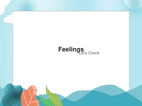 六年级英语上册Unit 4  Feelings          Let's Check_课件1