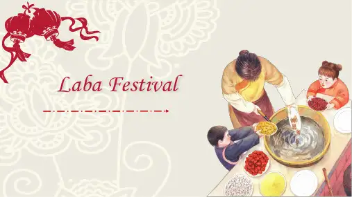 Unit 1 Festivals and Celebrations 课外拓展中华传统节日腊八节课件