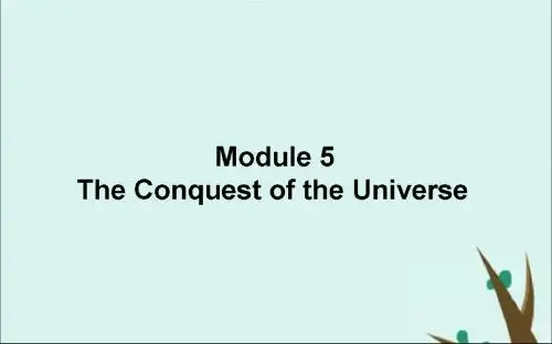 2020版高考英语总复习Module5TheConquestoftheUniverse课件外研版选修8