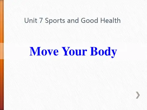 《Move Your Body》Sports and Good Health PPT教学课件