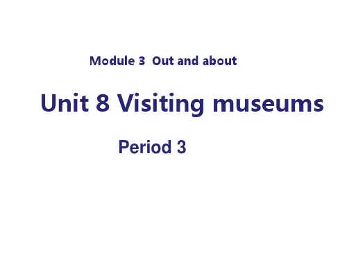 沪教版六年级上学期英语Unit 8 Visiting museums 课件