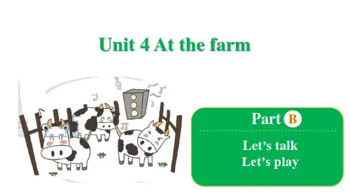 四年级下册英语-Unit 4 At the farm Part B Let's talk