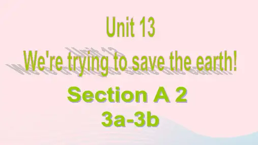 英语九年级全册Unit13SectionA3a-3b教学课件 人教新目标版