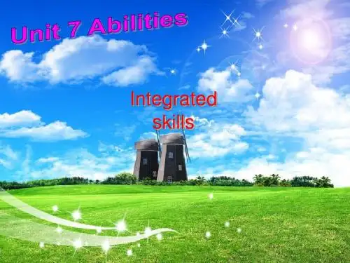 译林牛津版七年级英语上Unit 7 Abilities Integrated skills公开课教学课件共23张PPT