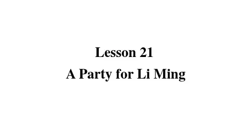 冀教版英语六下_Unit 4 Lesson 21精品课件