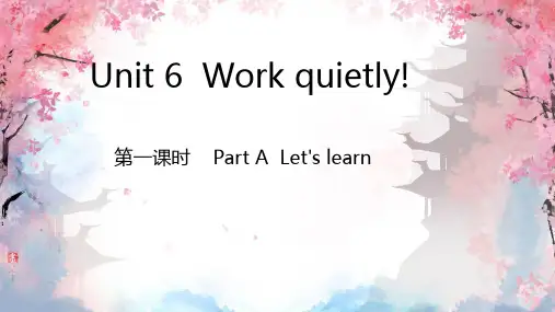 Unit6Workquietly!PartALet'slearn(课件)人教PEP版英语五年级下册2