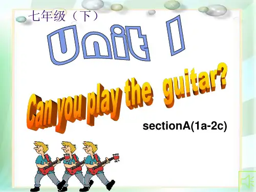 新人教版七年级英语下册 unit 1 can you play the guitar  period 1-课件.ppt