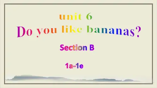 人教版英语七年级上册Unit6SectionB1a-1e27张PPT